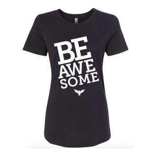 BE Awesome Ladies Fit T-Shirt