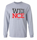 We Are NCE Long Sleeve