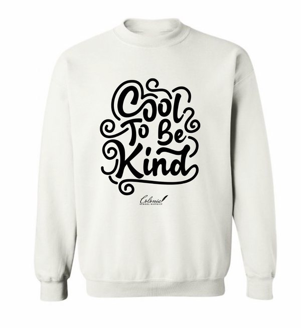 Cool To Be Kind Sweatshirt