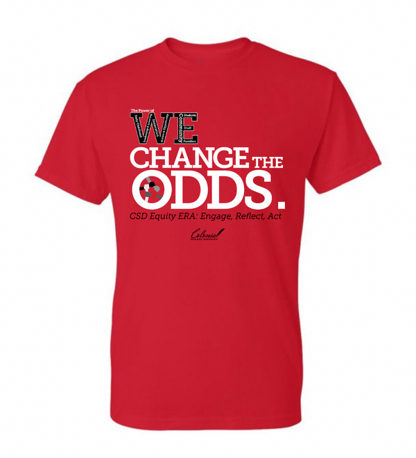 We Change The Odds T-Shirt